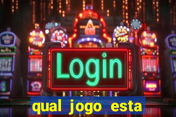 qual jogo esta pagando bem hoje